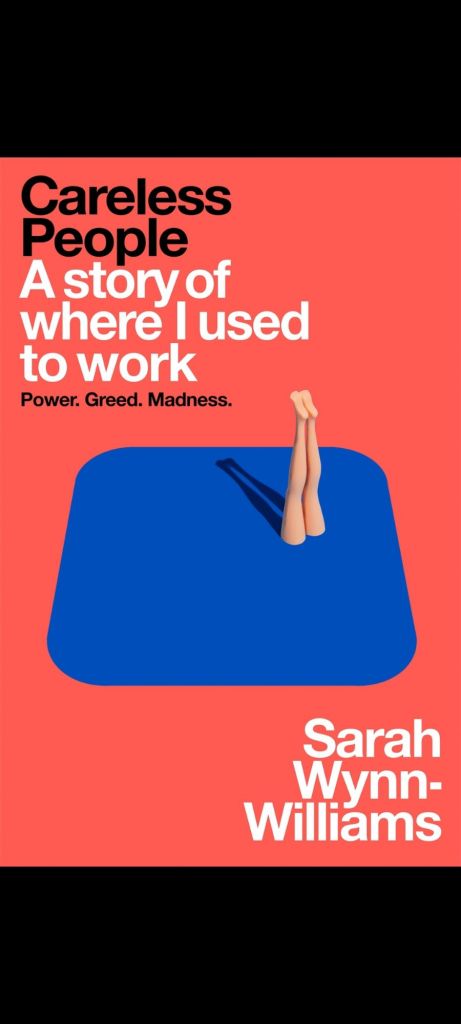 Cover of !Careless People". A kinda pink background with a blue button in the middle and a figure standing on it. At the top"Careless People A story of where I used to work" and at the bottom: Sarah Wynn Williams